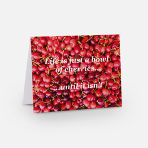 Bowl of Cherries Card | Front